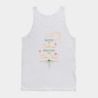 Rooted in Stillness Reaching for Calm Skies Tank Top